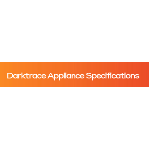 Darktrace Appliance