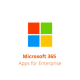 Microsoft 365 Apps for enterprise